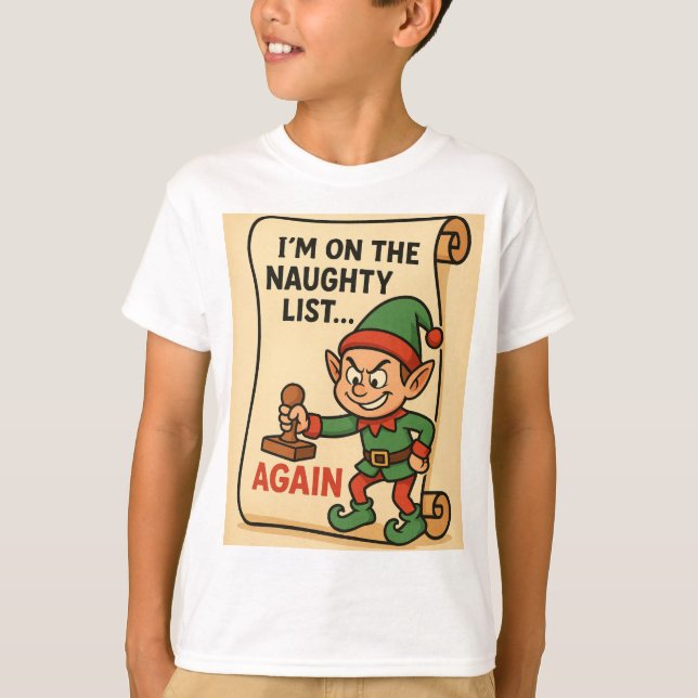T-shirt “Naughty List… Again! – Mischief Elf Edition” (Devant)