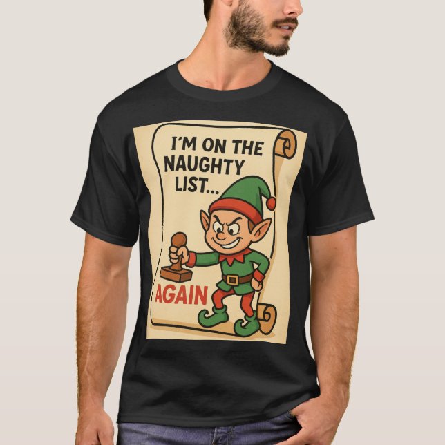 T-shirt “Naughty List… Again! – Mischief Elf Edition” (Devant)