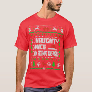 T-shirt Naughty Nice An Attempt Was Made Sweater Ugly Chri
