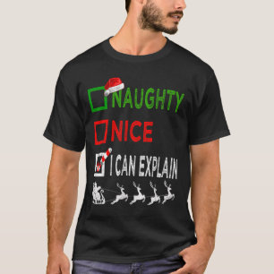 T-shirt Naughty Nice Je Peux Expliquer Le Pajamas De Noël 