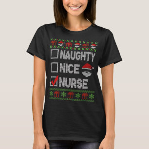 T-shirt Naughty Nice Nurse Xmas Père Noël Ugly Sweater Fun