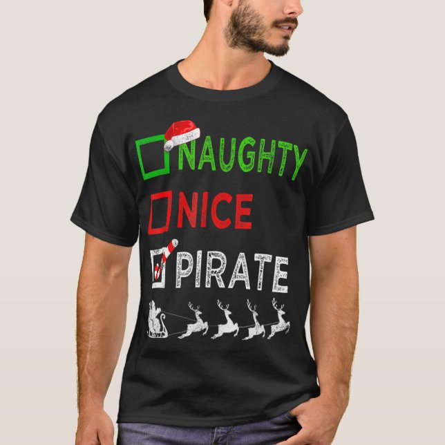 T-shirt Naughty Nice Pirate Noël Drôle Père Noël Reindeer (Devant)