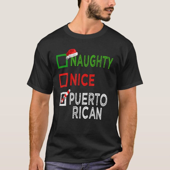 T-shirt Naughty Nice Puerto Rican Christmas Pajamas Funny (Devant)
