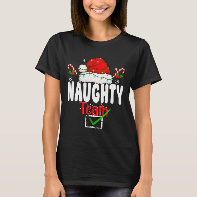 T-shirt Naughty Or Nice Team Matching Christmas Pajama Men (Devant)