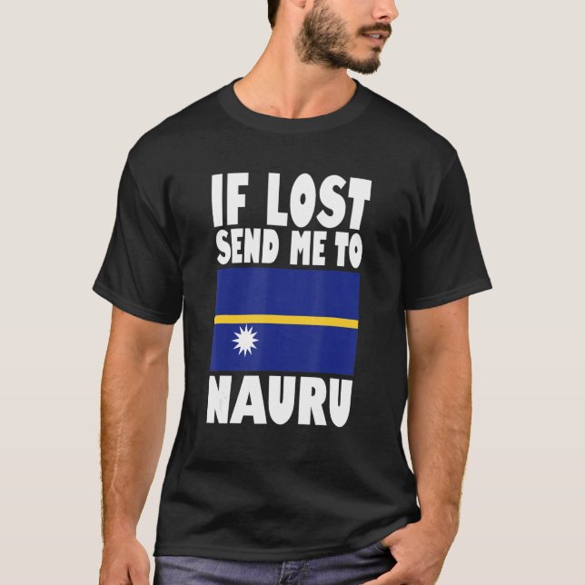 T-shirt Nauru Flag Design  If lost send me to Nauru (Devant)