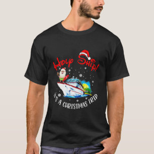 T-shirt Navire Saint C'est un voyage de Noël amusant Pèr