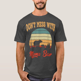 T-shirt N'ayez pas de mal avec Mama Bear