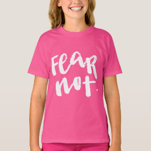 T-shirt N'ayez pas peur