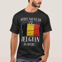 N'Ayez Pas Peur Que Le Belge Soit Là