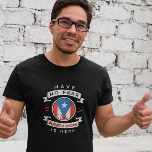 T-shirt N'Ayez Pas Peur Que Le Portoricain Soit Là Citatio