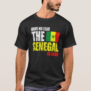 T-shirt N'Ayez Pas Peur Que Le Sénégal Soit Là