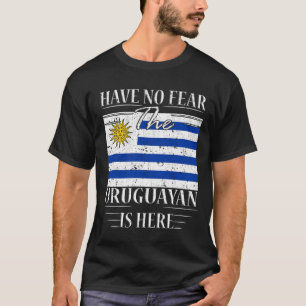 T-shirt N'Ayez Pas Peur Que L'Uruguayen Soit Là