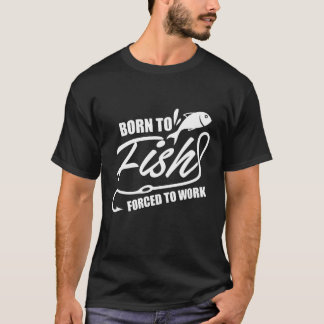 T-shirt Né À Des Poissons Forcés À Travailler