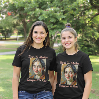 T-shirt Né à Mère, conçu pour élever le Tee