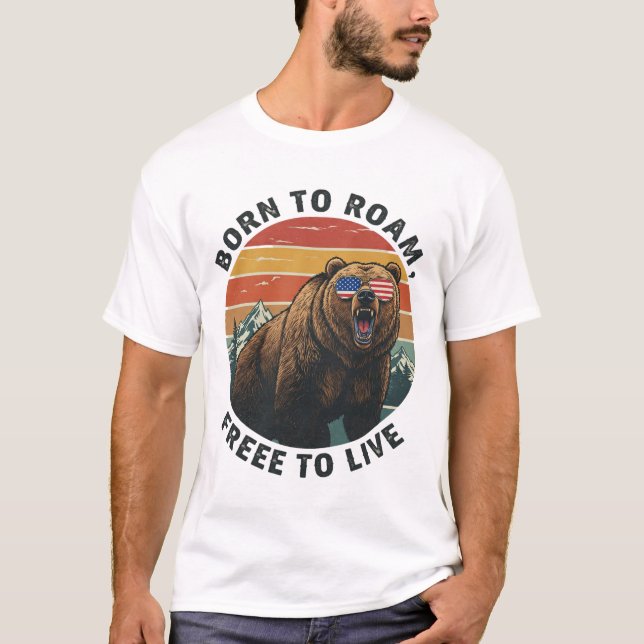 T-shirt Né à Roam, Libre de vivre (Devant)
