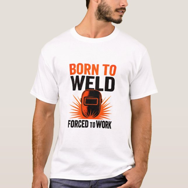 T-shirt né à souder forcé à travailler - Masque de (Devant)