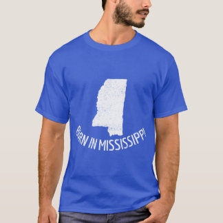T-shirt Né Au Mississippi
