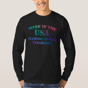 T-shirt Né aux États-Unis à Colorado Springs Colorado mult