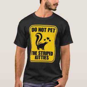 T-shirt Ne Caressez Pas Les Minous Rayés    Mouffette    