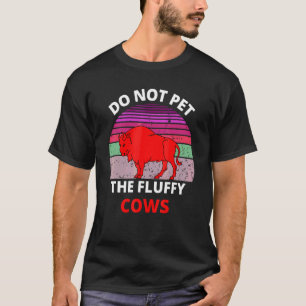 T-shirt Ne Caressez Pas Les Vaches Douces Bison Rétro Vint