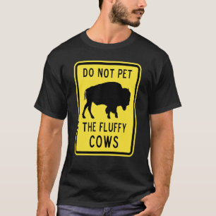 T-shirt Ne Caressez Pas Les Vaches Douces Bisons D'Amériqu