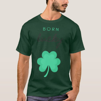 T-shirt né chanceux T