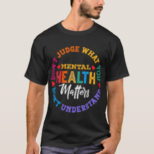 T-shirt Ne comprenez pas la sensibilisation à la santé men