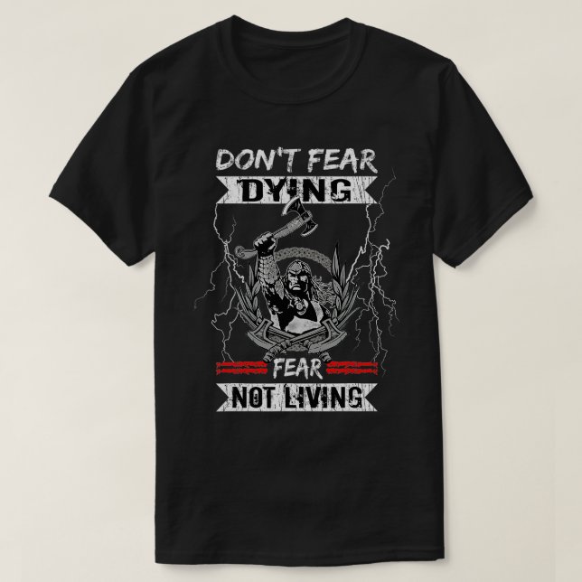T-shirt Ne craignez pas de mourir Mythologie Norse Asatru  (Design devant)