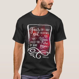 T-shirt Ne Craindre Pas Car Je Vous Ai Racheté Ésaïe 43 1