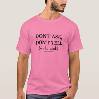 T-shirt Ne demandez pas, ne dites pas (clin d'oeil, clin