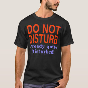 T-shirt Ne dérangez pas