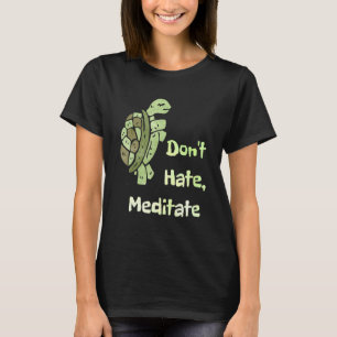 T-shirt Ne déteste pas méditer drôle de jeu de mots yoga p