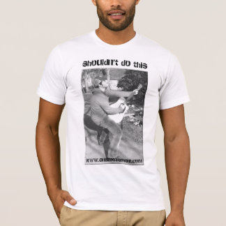 T-shirt Ne devrait pas faire ce tee - shirt