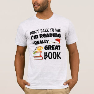 T-shirt Ne dites pas que je lis un livre vraiment génial