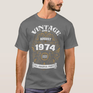T-shirt Né en août 1974 Anniversaire