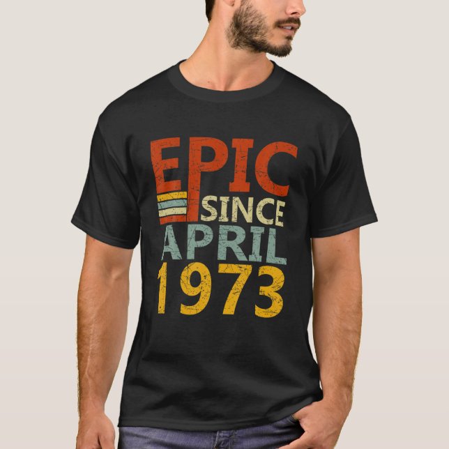 T-shirt Né En Avril 1973 Epic Depuis 49 Ans 49E Naissance (Devant)