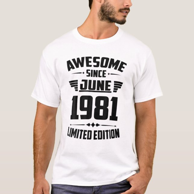 T-shirt Né En Juin 1981 40 Ans D'Être Une Impressionnante  (Devant)