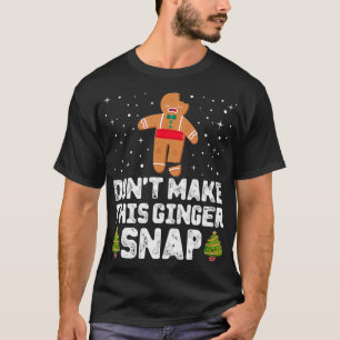 T-shirt Ne Faites Pas Ce Ginger Snap Shirt Funny Redhead G