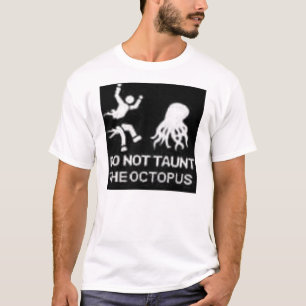 T-shirt Ne font pas la raillerie le poulpe