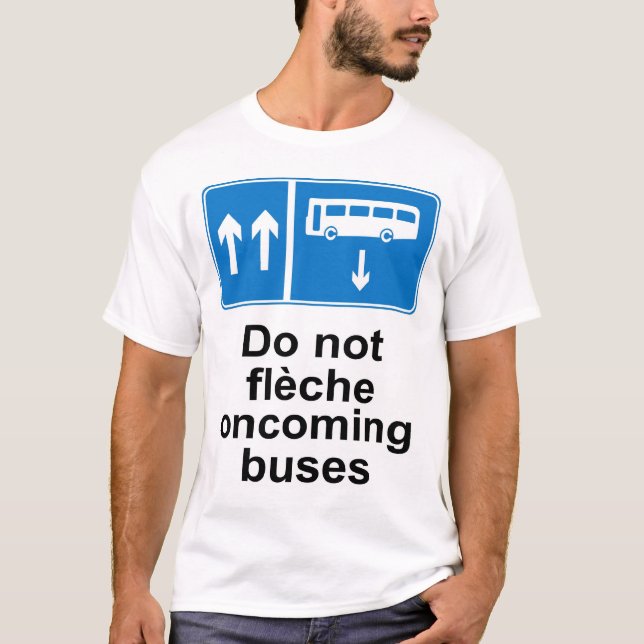 T-shirt Ne font pas les autobus approchants de fleche (Devant)