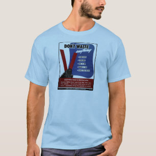 T-shirt Ne gaspillez pas la mitraille