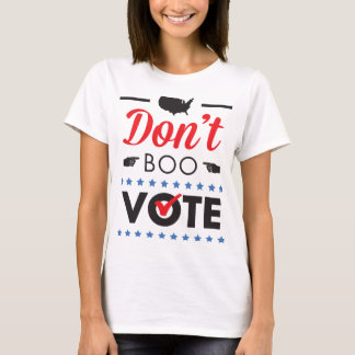 T-shirt Ne huez pas. Vote. Chemise