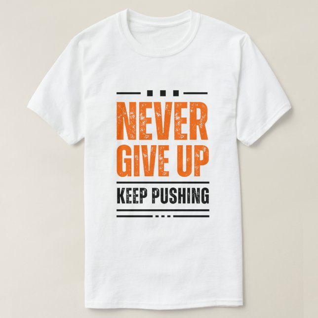 T-SHIRT NE JAMAIS ABANDONNER (Design devant)