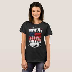 T-shirt Ne jamais abattre un bon homme