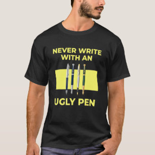T-shirt Ne jamais écrire avec un stylo moche enseignant re