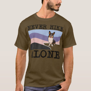 T-shirt Ne jamais faire la randonnée seule Cardigan Welsh 
