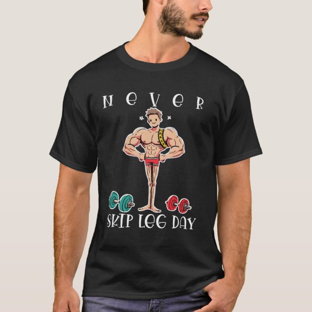 T-shirt ne jamais ignorer le jour de la jambe (Devant)