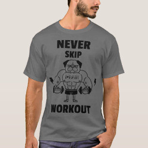 T-shirt Ne jamais ignorer l'entraînement