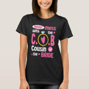 T-shirt Ne Jamais Mess Avec Le Cousin De La Mariée Groom M