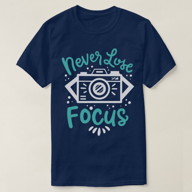 T-shirt Ne jamais perdre de vue (Design devant)